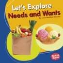 Image for Let&#39;s Explore Needs and Wants
