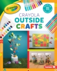 Image for Crayola (R) Outside Crafts