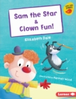 Image for Sam the Star &amp; Clown Fun!
