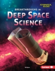 Image for Breakthroughs in Deep Space Science