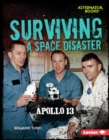 Image for Surviving a Space Disaster: Apollo 13