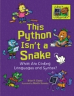 Image for This Python Isn&#39;t a Snake: What Are Coding Languages and Syntax?