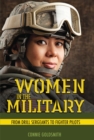 Image for Women in the Military: From Drill Sergeants to Fighter Pilots