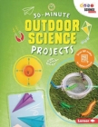 Image for 30-Minute Outdoor Science Projects