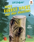 Image for Make Forest Faces and Mud Monsters