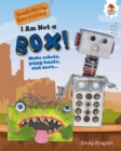 Image for I Am Not a Box!
