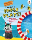 Image for I Am Not a Paper Plate!