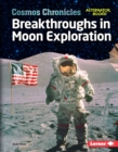 Image for Breakthroughs in Moon Exploration