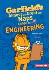 Image for Garfield&#39;s (R) Almost-as-Great-as-Naps Guide to Engineering