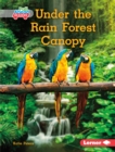 Image for Under the Rain Forest Canopy