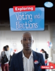 Image for Exploring Voting and Elections