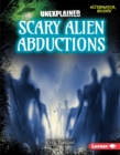 Image for Scary Alien Abductions