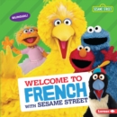 Image for Welcome to French with Sesame Street (R)