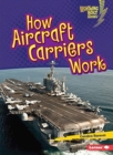 Image for How Aircraft Carriers Work