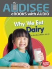 Image for Why We Eat Dairy