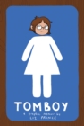 Image for Tomboy: A Graphic Memoir
