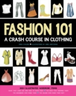 Image for Fashion 101: A Crash Course in Clothing