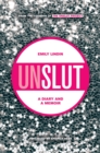 Image for Unslut: A Diary and a Memoir