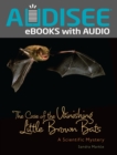 Image for The case of the vanishing little brown bats: a scientific mystery