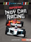 Image for Superfast Indy Car Racing : Extreme Speed