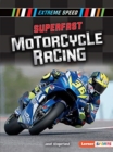 Image for Superfast Motorcycle Racing : Extreme Speed