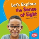 Image for Let&#39;s Explore the Sense of Sight