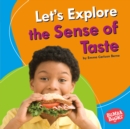 Image for Let&#39;s Explore the Sense of Taste