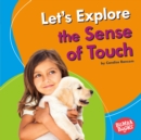 Image for Let&#39;s Explore the Sense of Touch