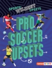 Image for Pro Soccer Upsets