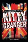 Image for The secret life of Kitty Granger