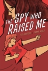 Image for The spy who raised me