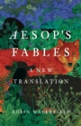 Image for Aesop&#39;s Fables : A New Translation