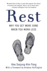 Image for Rest  : why you get more done when you work less