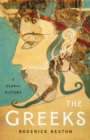 Image for The Greeks : A Global History