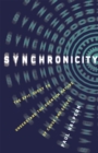 Image for Synchronicity  : the epic quest to understand the quantum nature of cause and effect