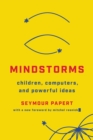 Image for Mindstorms  : children, computers, and powerful ideas