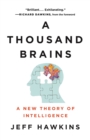 Image for A thousand brains  : a new theory of intelligence