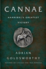 Image for Cannae : Hannibal&#39;s Greatest Victory