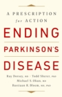 Image for Ending Parkinson&#39;s Disease