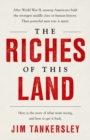 Image for Riches of This Land