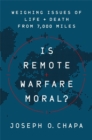 Image for Is Remote Warfare Moral?