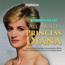 Image for Biographies for Kids - All about Princess Diana: Learning about All Her Humanitarian Efforts - Children&#39;s Biographies of Famous People Books