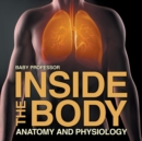 Image for Inside the Body Anatomy and Physiology