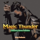 Image for Magic Thunder Children&#39;s Norse Folktales