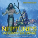 Image for Neptune&#39;s Underwater Empire