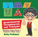 Image for Quadrilaterals, Parallelogram and Triangles - Geometry Books Grade 6 Children&#39;s Math Books