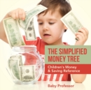 Image for The Simplified Money Tree - Children&#39;s Money &amp; Saving Reference