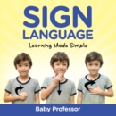 Image for Sign Language Workbook for Kids - Learning Made Simple