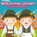 Image for Willkommen, Kinder! German Learning for Kids