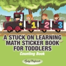 Image for Stuck on Learning Math Sticker Book for Toddlers - Counting Book